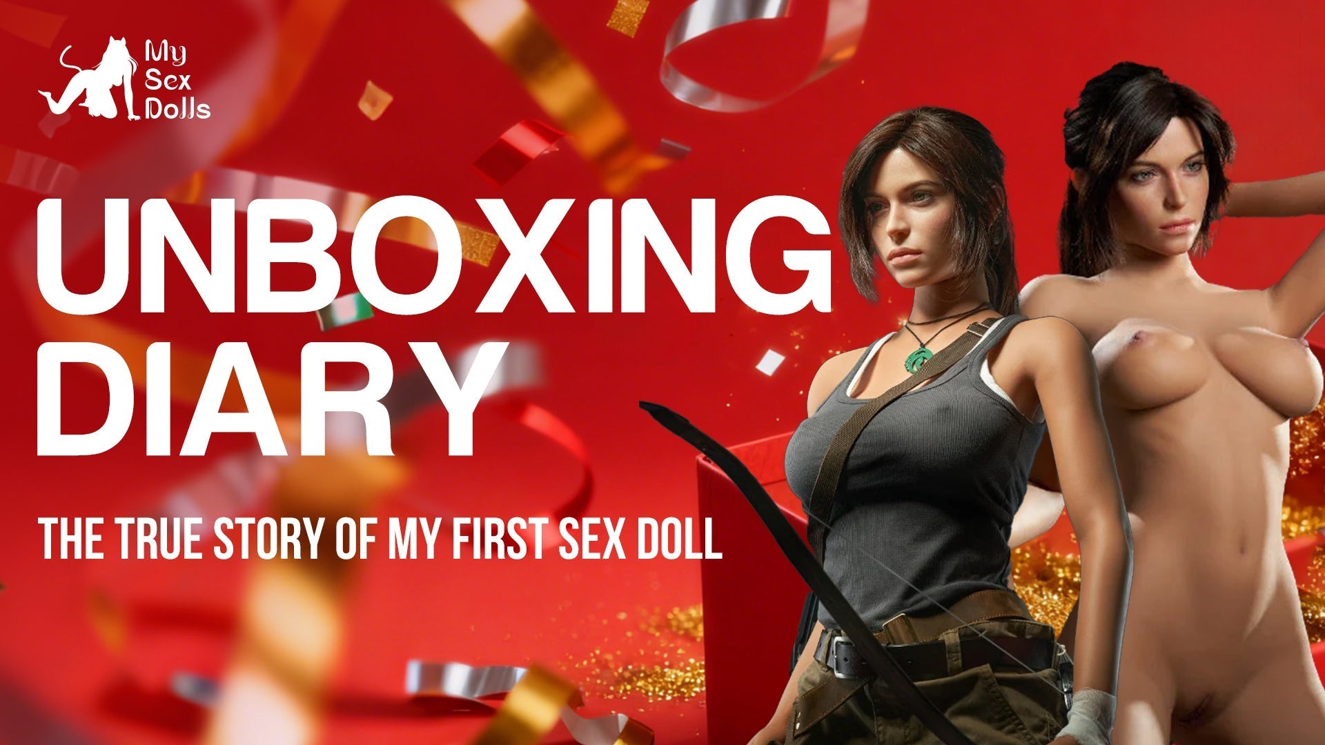 Unboxing Diary: The True Story of My First Sex Doll